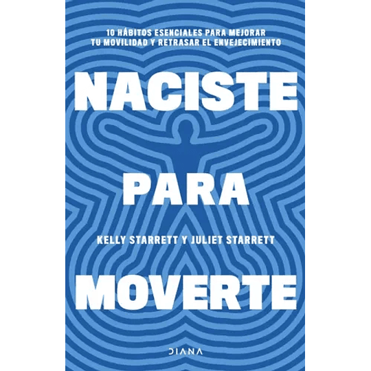 Naciste Para Moverte