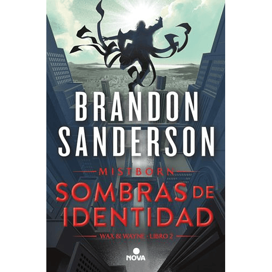 Sombras De Identidad (Wax & Wayne 2)