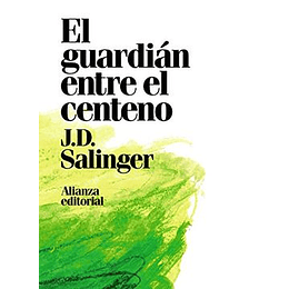 El Guardian Entre El Centeno