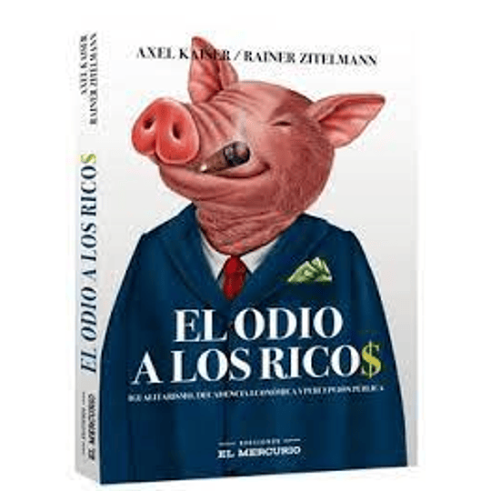 El Odio A Los Ricos