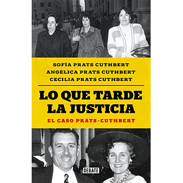 Lo Que Tarde La Justicia