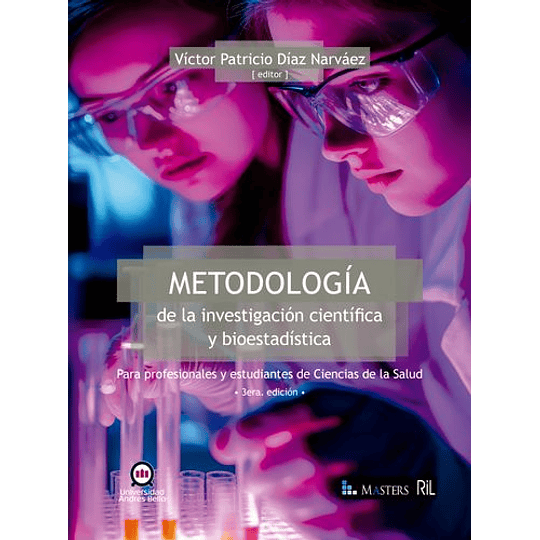 Metodologia De La Investigacion Cientifica Y Bioestadistica Para Profesionales Y Estudiantes De Ciencias De La Salud