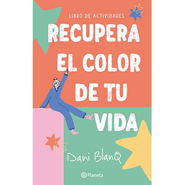 Recupera El Color De Tu Vida (Libro De Actividades)