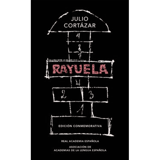 Rayuela - Edicion Conmemorativa