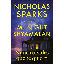 Nunca Olvides Que Te Quiero