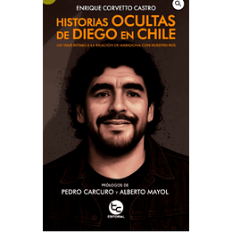Historias Ocultas De Diego En Chile