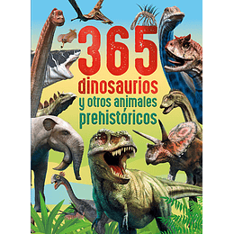 365 Dinosaurios Y Otros Animales Prehistoricos