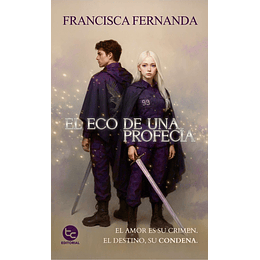 El Eco De Una Profecia