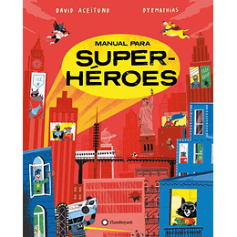 Manual Para Superheroes