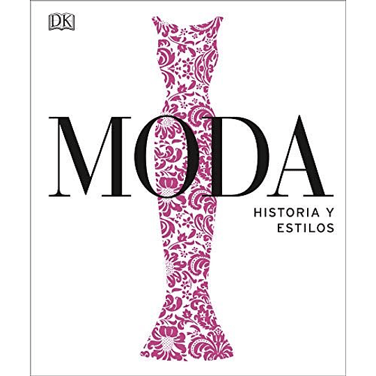 Moda - Historia Y Estilos