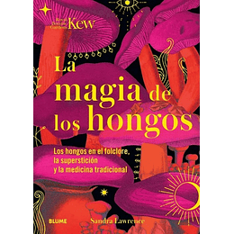 La Magia De Los Hongos