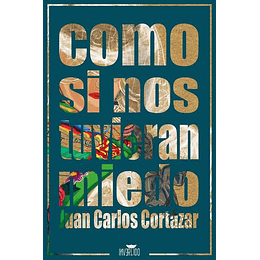 Como Si Nos Tuvieran Miedo