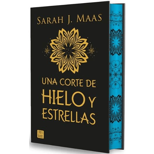 Una Corte De Hielo Y Estrellas 4 (Edicion Especial)