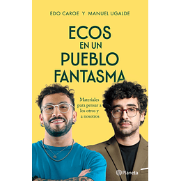 Ecos En Un Pueblo Fantasma