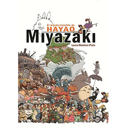 El Mundo Invisible De Hayao Miyazaki