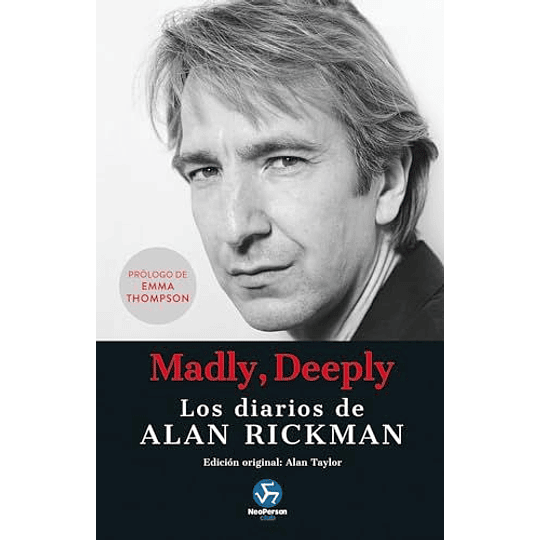 Madly, Deeply - Los Diarios De Alan Rickman