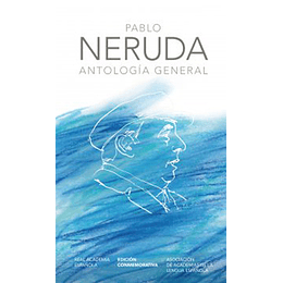 Antologia General De Pablo Neruda (Real Academia Española)