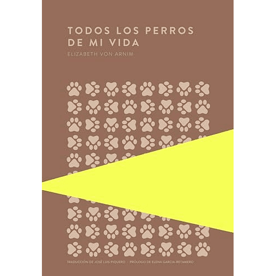 Todos Los Perros De Mi Vida