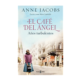 El Cafe Del Angel 2 - Años Turbulentos
