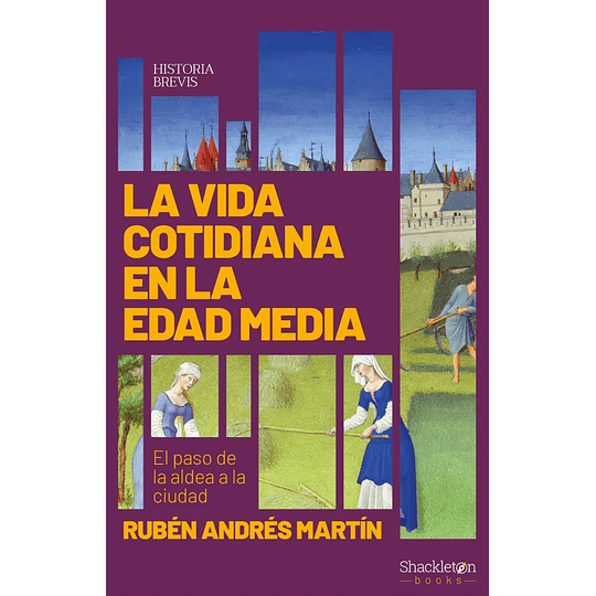 La Vida Cotidiana En La Edad Media