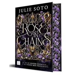 Rose In Chains (Edicion Especial Cantos Pintados)