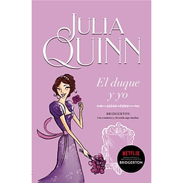 El Duque Y Yo (Bridgerton #1) 