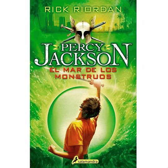 El Mar De Los Monstruos (Percy Jackson Y Los Dioses Del Olimpo) 