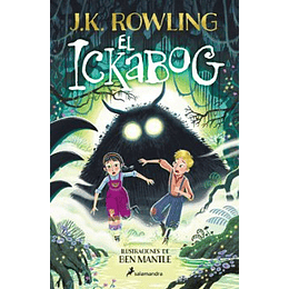 El Ickabog (Edicion Con Ilustraciones De Ben Mantle)