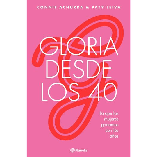 Gloria Desde Los 40