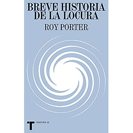 Breve Historia De La Locura