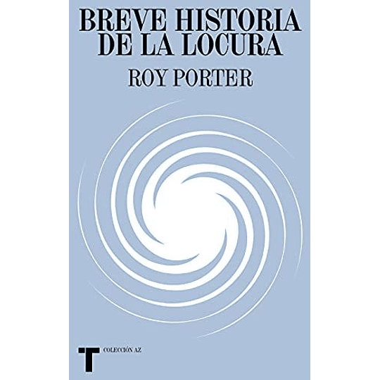 Breve Historia De La Locura