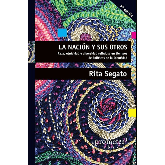 La Nacion Y Sus Otros