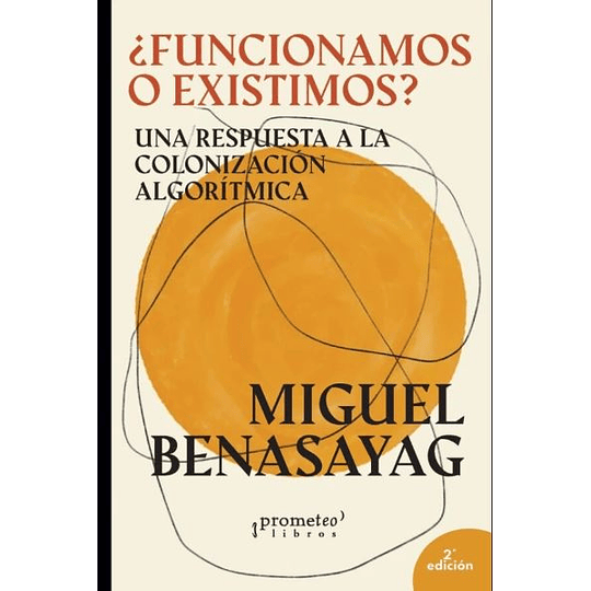 ¿Funcionamos O Existimos?