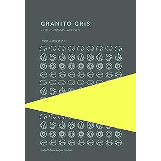 Granito Gris (Trilogía Escocesa 3)