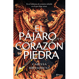 El Pajaro Y El Corazon De Piedra (La Serpiente Y Las Alas De La Noche 3)