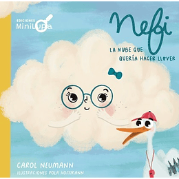 Nefi - La Nube Que Queria Hacer Llover