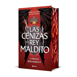 Las Cenizas Y El Rey Maldito (Ed. Cantos Pintados Td)