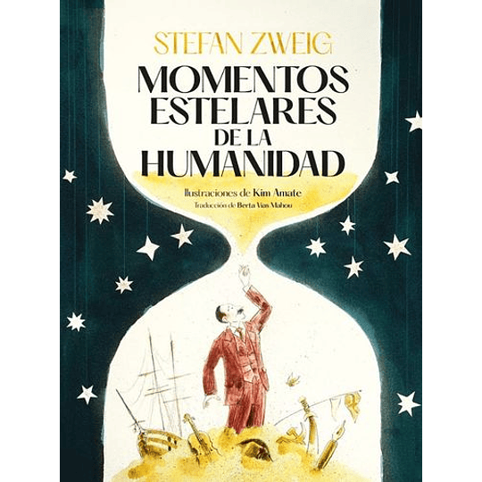 Momentos Estelares De La Humanidad (Ilustrado)
