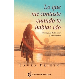 Lo Que Me Contaste Cuando Te Habias Ido