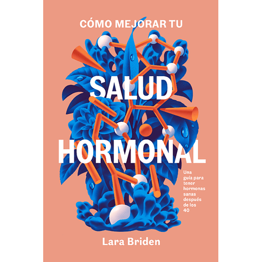Como Mejorar Tu Salud Hormonal