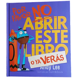 Por Favor No Abrir Este Libro O Ya Verás