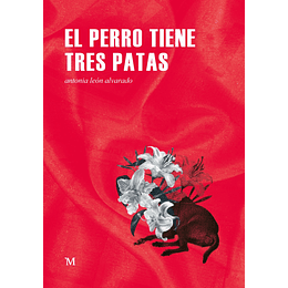 El Perro Tiene Tres Patas