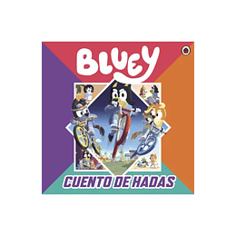 Bluey - Cuento De Hadas