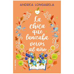 La Chica Que Lanzaba Versos Al Aire