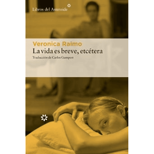 La Vida Es Breve, Etcétera