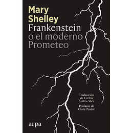 Frankenstein O El Moderno Prometeo