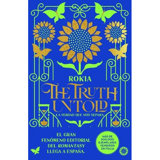 The Truth Untold La Verdad Que Nos Espera