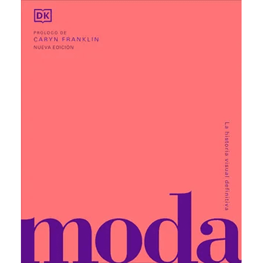 Moda - Historia Y Estilos