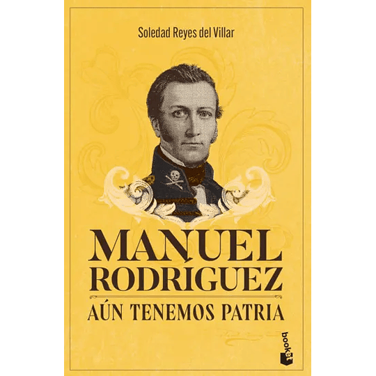 Manuel Rodriguez - Aun Tenemos Patria