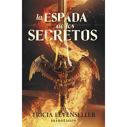 La Espada De Los Secretos (Forjadora De Espadas Nº 01)